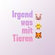 Irgendwas mit Tieren