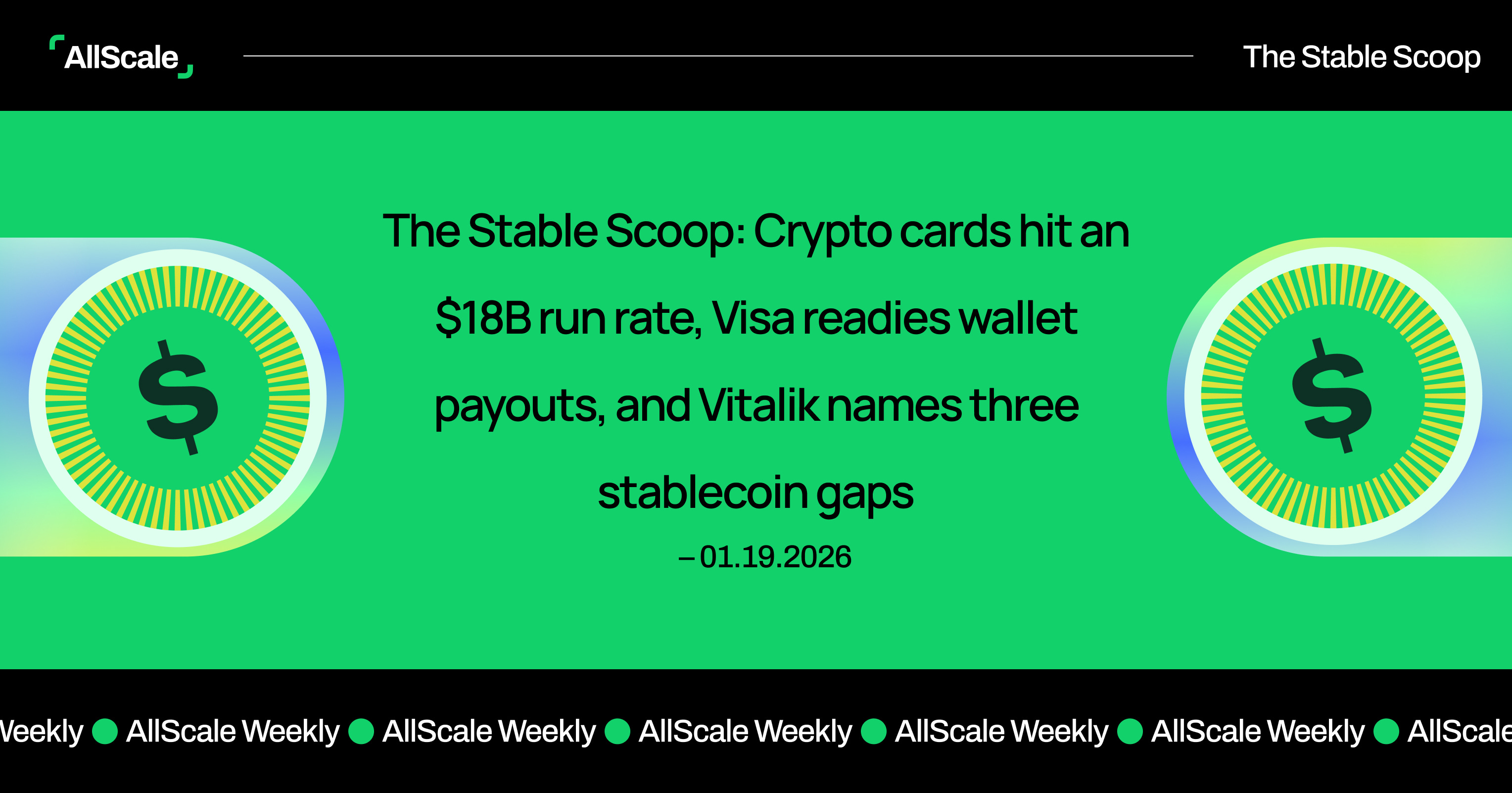 The Stable Scoop: Crypto cards hit an $18B run rate, Visa readies wallet  payouts, and Vitalik names three stablecoin gaps