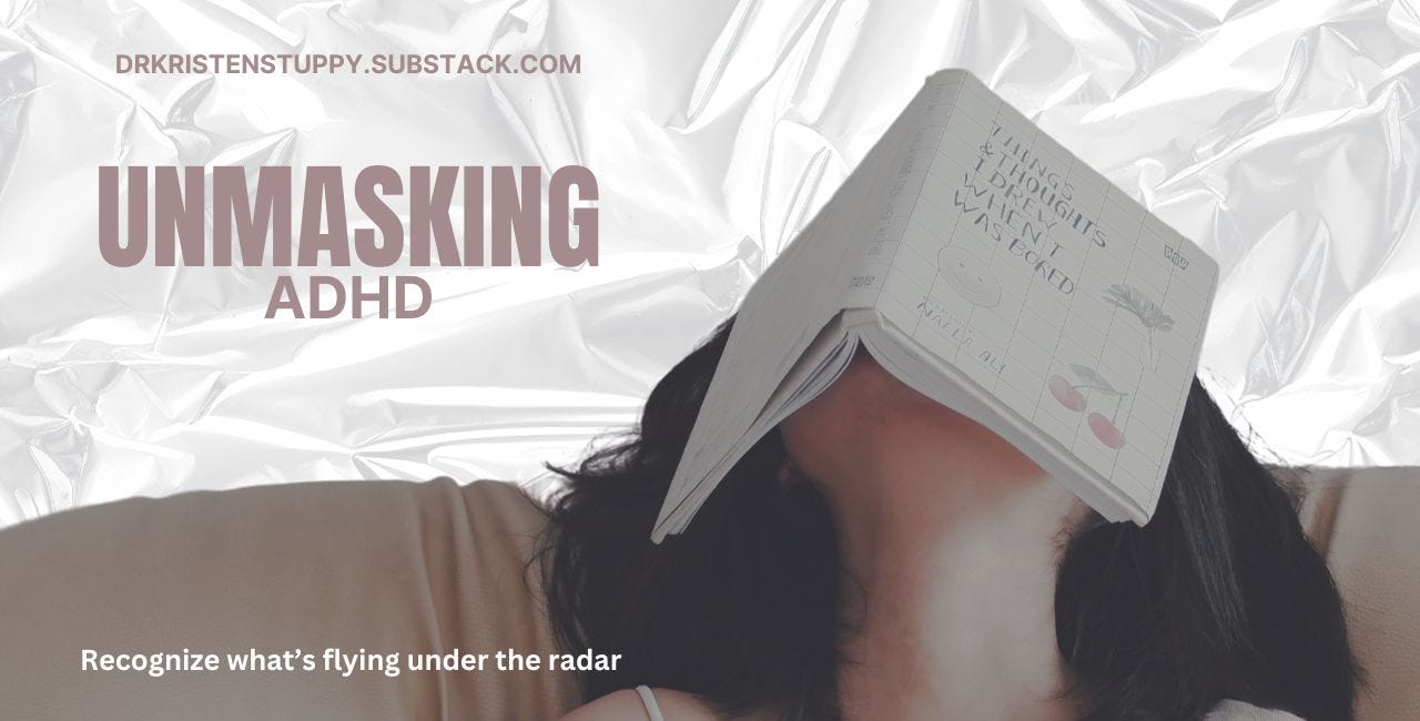Unmasking ADHD 