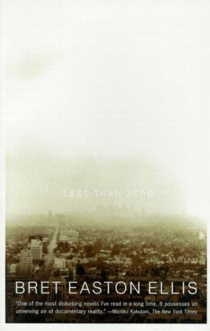 Less Than Zero by Bret Easton Ellis | Goodreads