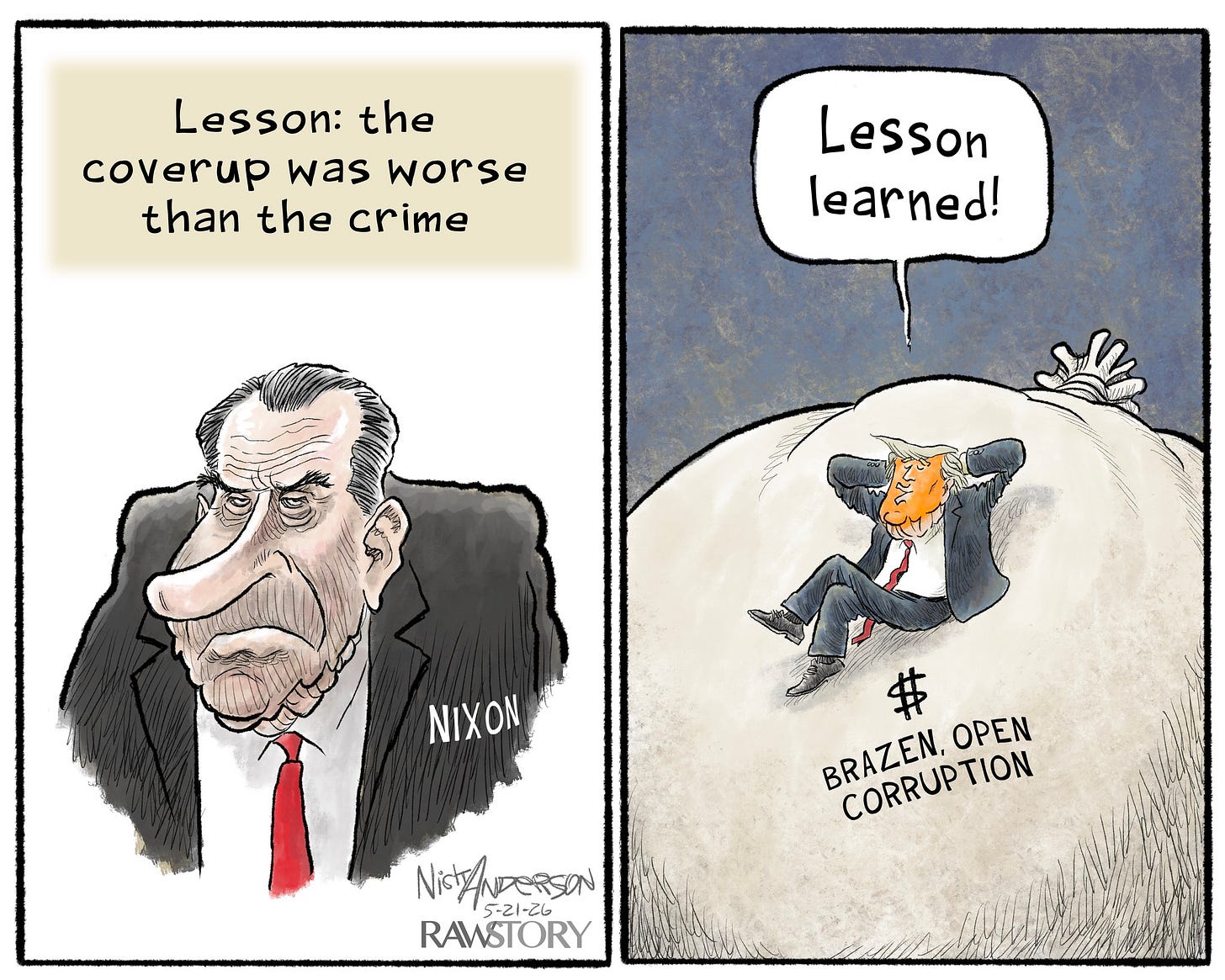 May be a doodle of text that says 'Lesson: the coverup was worse than the crime Lesson learned! NIXON # BRAZEN, BRAZEN,OPEN OPEN CORRUPTION NitATズSSON Nictyh ร 5-21-26 RAWSTORY' May be a doodle of text that says 'Lesson: the coverup was worse than the crime Lesson learned! NIXON # BRAZEN, BRAZEN,OPEN OPEN CORRUPTION NitATズSSON Nictyh ร 5-21-26 RAWSTORY'