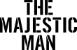 The Majestic Man