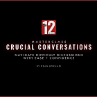 Masterclass: Crucial Conversations