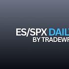 ES/SPX Plan 1/6/2026 + Market Recap