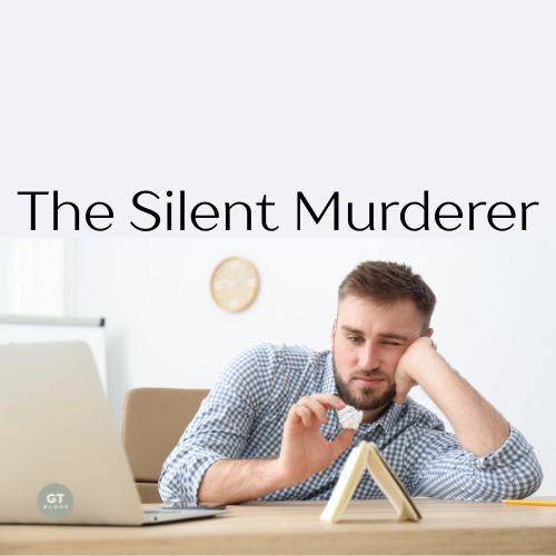 The Silent Murderer a blog by Gary Thomas