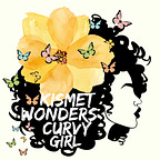 Curvy Girl Reflections & Commentary