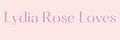 Lydia Rose Loves