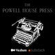 The Powell House Press