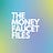 The Money Faucet Files