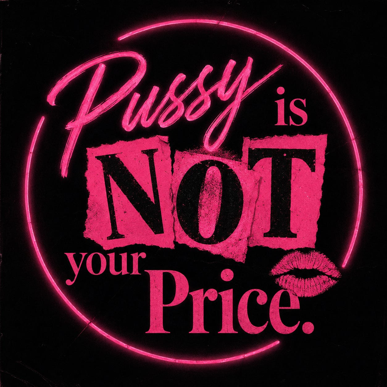 Pussy Is NOT Your Price logo