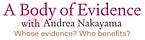 A Body of Evidence with Andrea Nakayama