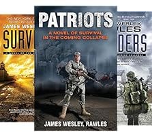 Patriots: A Novel of Survival in the Coming Collapse - Kindle edition by  Rawles, James. Literature & Fiction Kindle eBooks @ Amazon.com.