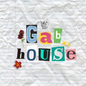 welcome to the gabhouse