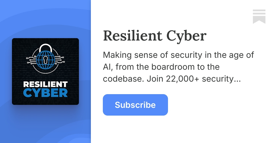 Resilient Cyber | Chris Hughes | Substack