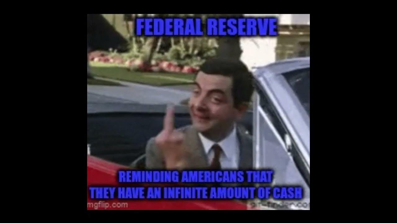 Federal Reserve Meme - YouTube