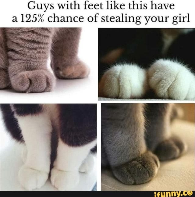Guys with feet like this have a 125% chance of stealing your girl - )