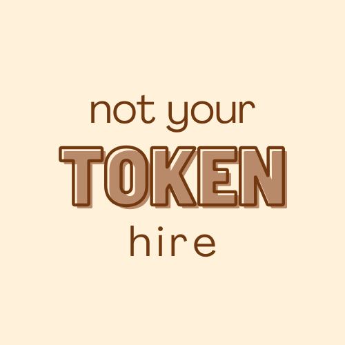 Not Your Token Hire