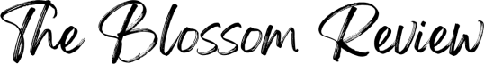 The Blossom Review Newsletter