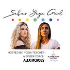 Sober Yoga Girl (Alexandra McRobert)