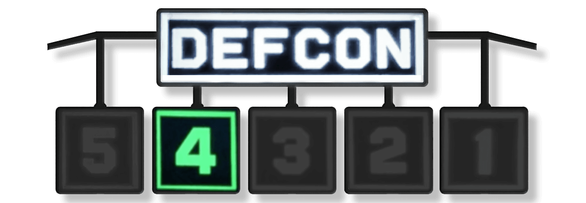 DEFCON 4 sign lit