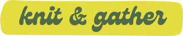 Knit and Gather