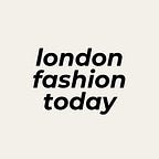 londonfashiontoday’s Substack