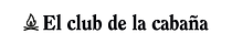El club de la cabaña