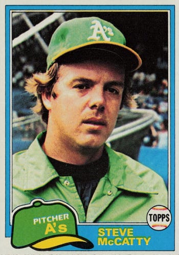 How the 1981 Topps Steve McCatty Card Almost Ruined the Hobby