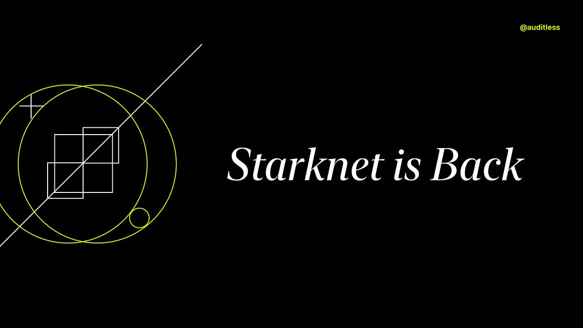 Starknet: Ethereum's Dreadnought is Back