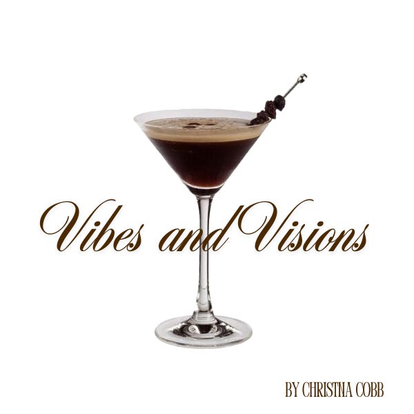 Vibes & Visions