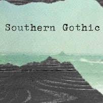 Southern Gothic