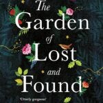 the garden of lost and found cover the garden of lost and found cover