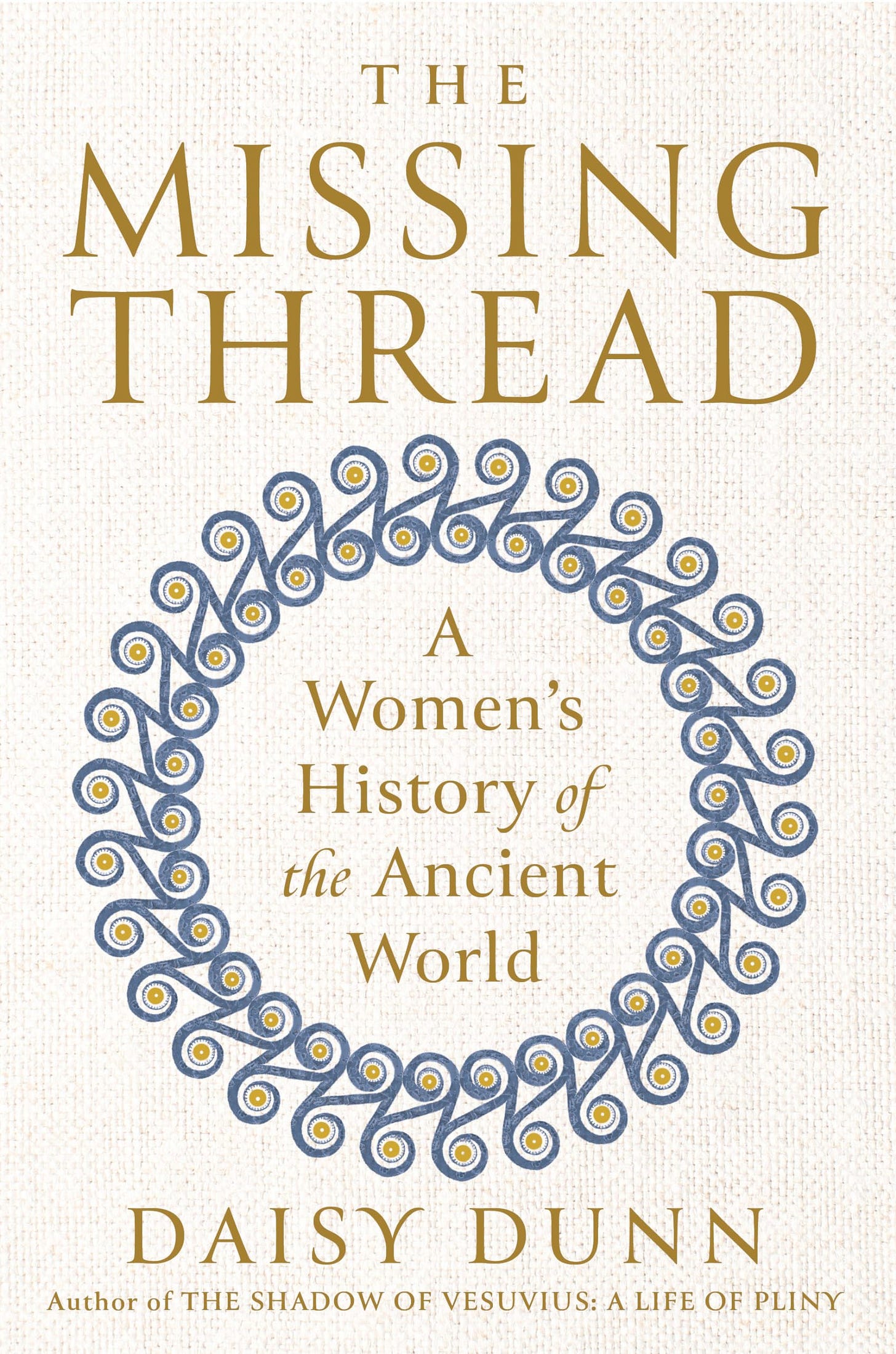 The Missing Thread: A Women's History of the Ancient World [Book]