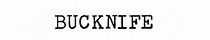 Bucknife