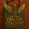 The Tribal Dream-Stackers 