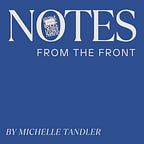 Notes from the Front