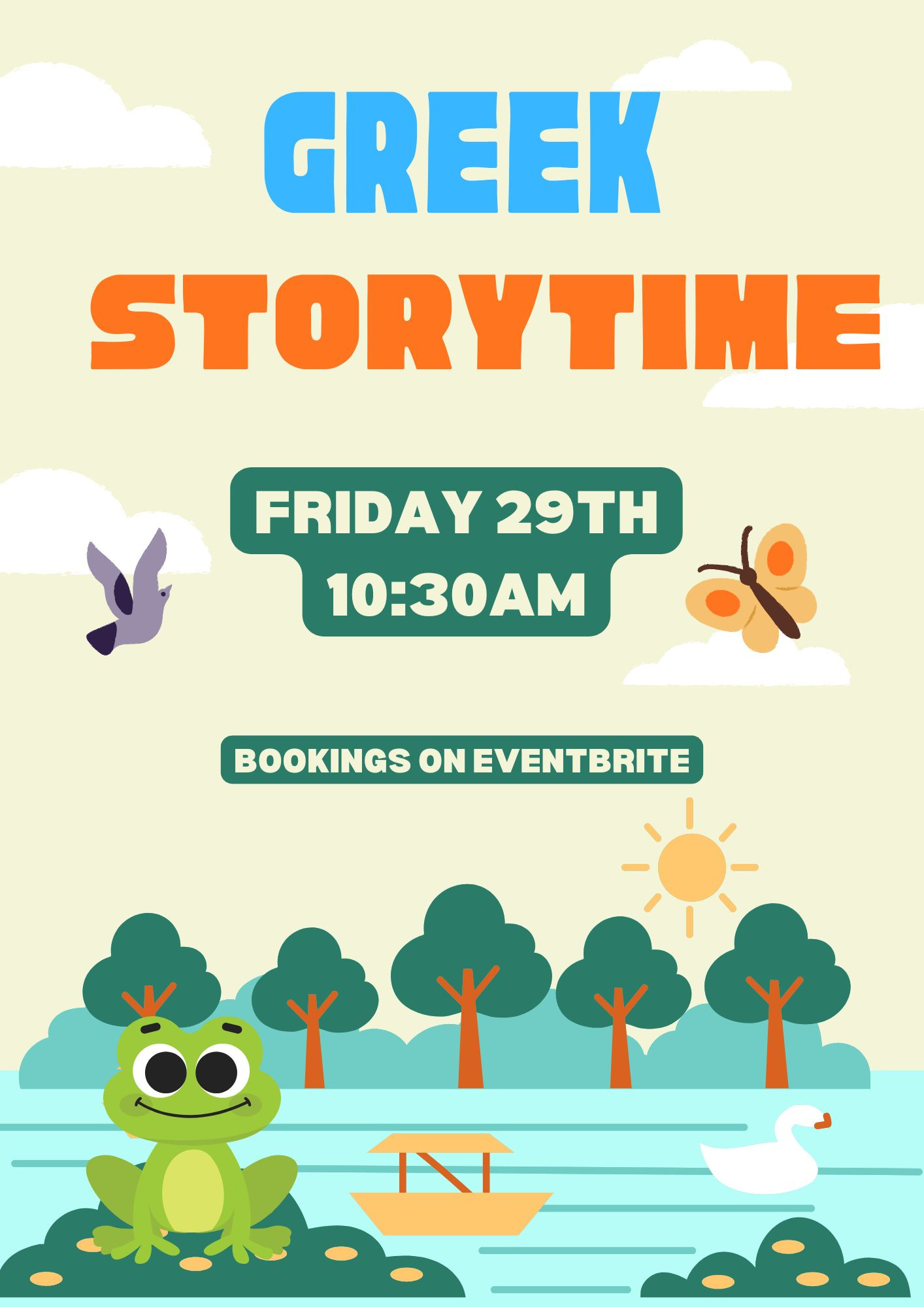 May be an image of text that says "GREEK STORYTIME FRIDAY 29ΤΗ ਕং 10:30AM BOOKINGS ΟΝ EVENTBRITE" May be an image of text that says "GREEK STORYTIME FRIDAY 29ΤΗ ਕং 10:30AM BOOKINGS ΟΝ EVENTBRITE"