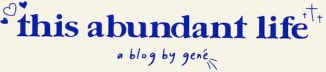 this abundant life