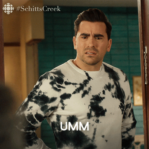 Schitts Creek What GIF by CBC Schitts Creek What GIF by CBC