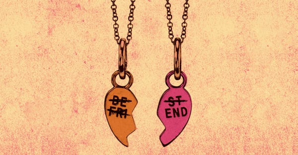 It’s Your Friends Who Break Your Heart