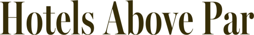 Hotels Above Par 
