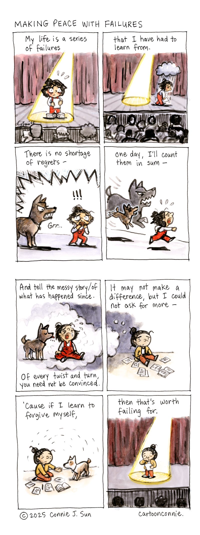 2-page comic strip with rhyming text about making peace with failures over time. The panels tell a story of the artist's younger self, facing fears and regrets and experiencing failures "on a stage." Then, the comic transitions to present day, where she gets back on stage to continue working at her craft. Ink and watercolor on paper, written and illustrated by Connie Sun, cartoonconnie, 2025. 