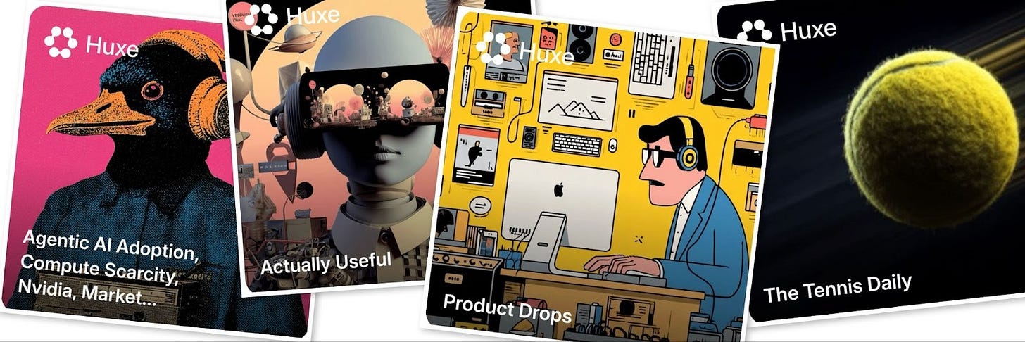 Four Huxe audio show cards: Agentic AI Adoption, Actually Useful, Product Drops, and The Tennis Daily, each with colorful illustrated thumbnails.