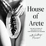 House of Arete