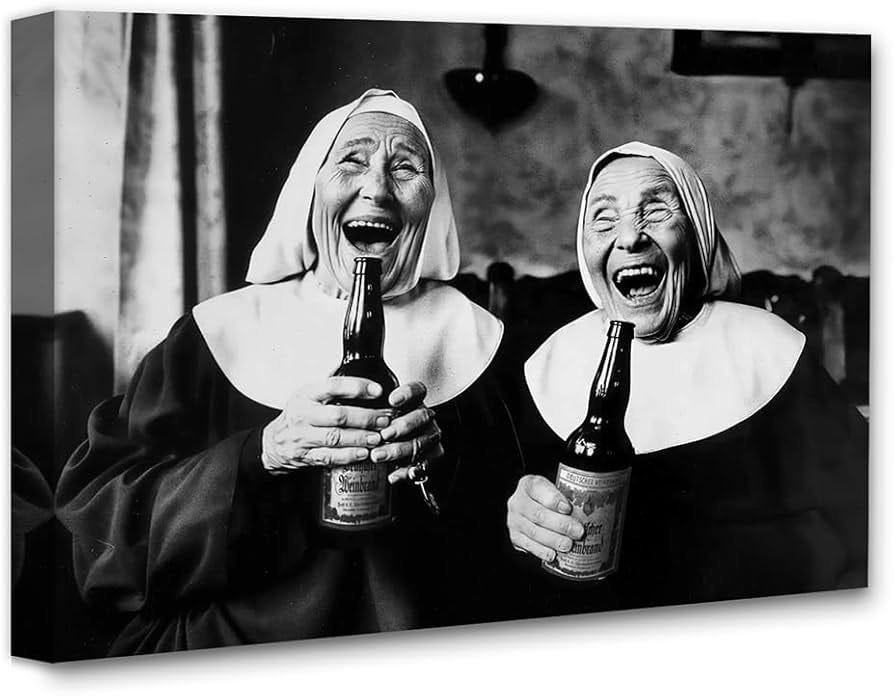 Amazon.com: Drinking Nuns Black & White Photo - 16x20 Stretched Canvas  Poster - Funny Drunk Nun Vintage Bar Decor, Home Bar and Pub Humor Artwork,  Quirky Religious Whimsical Comedy with Beer, Ironic