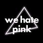 We Hate Pink's avatar