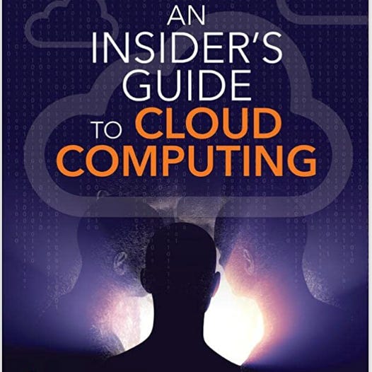 David Linthicum's An Insider's Guide to Cloud Computing