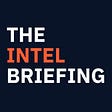 The Intel Briefing's avatar