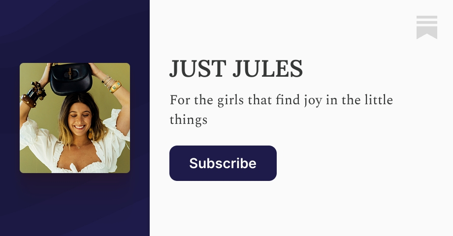 JUST JULES | Substack