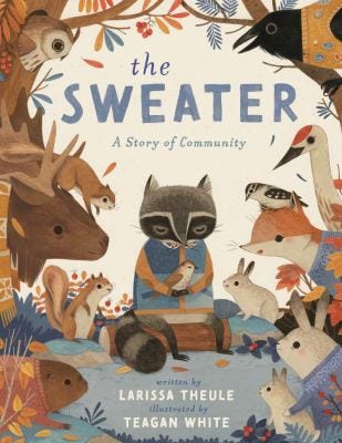 The Sweater: A Story of Community by Larissa Theule